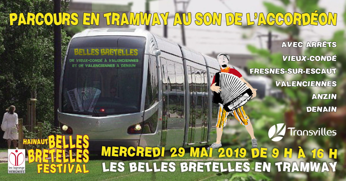 Les Belles Bretelles en tramway